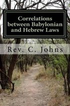 Correlations Between Babylonian and Hebrew Laws