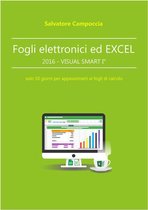 Fogli elettronici ed Excel 2016 - VISUAL SMART I°