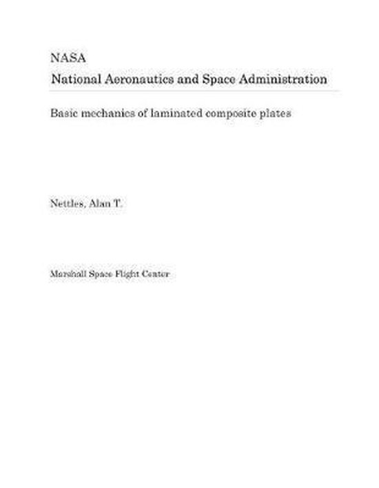 Basic Mechanics of Laminated Composite Plates 9781730984488