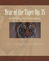 Year of the Tiger Op. 35