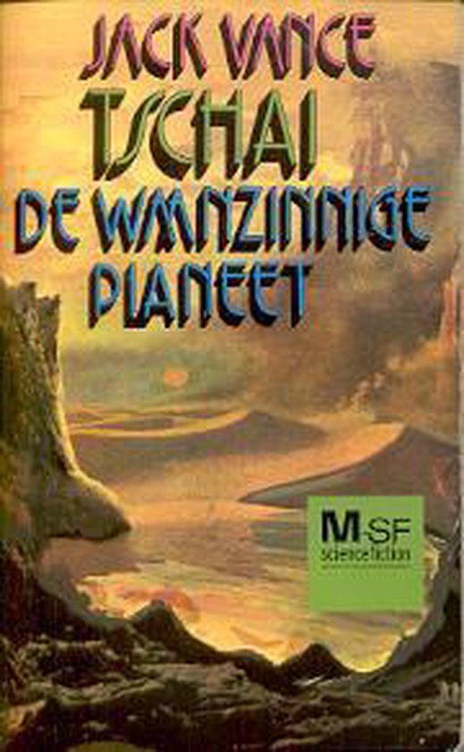 9789029001076 - Tschai de waanzinnige planeet