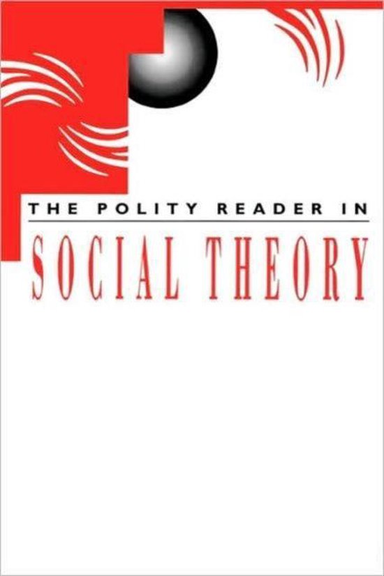 The Polity Reader in Social Theory