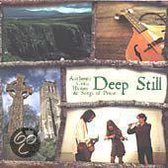 Deep Still: Authentic Celtic Hymns & Songs Of Praise