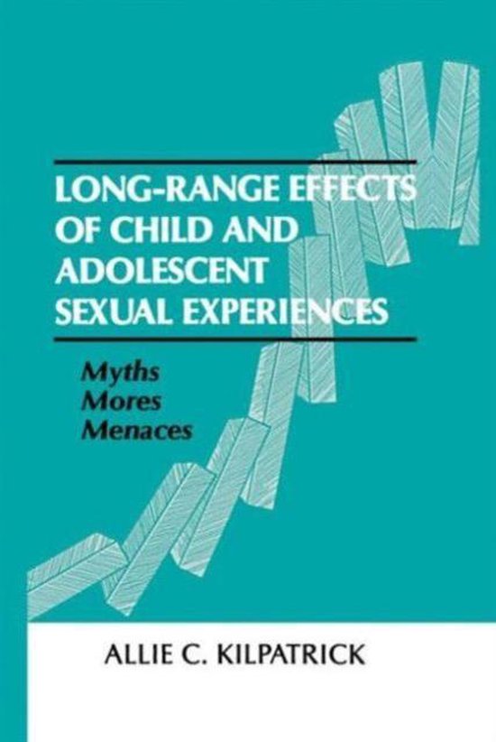 Long-range Effects of Child and Adolescent Sexual Experience ... - cover