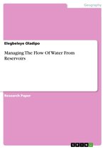 Managing The Flow Of Water From Reservoirs