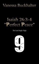 Isaiah 26: 3-4  Perfect Peace