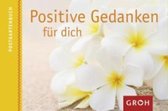 Positive Gedanken Für Dich