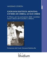 Giovanni Battista Montini: un'idea di Chiesa, le sue chiese