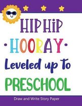 Hip Hip Hooray Leveled Up to Preschool