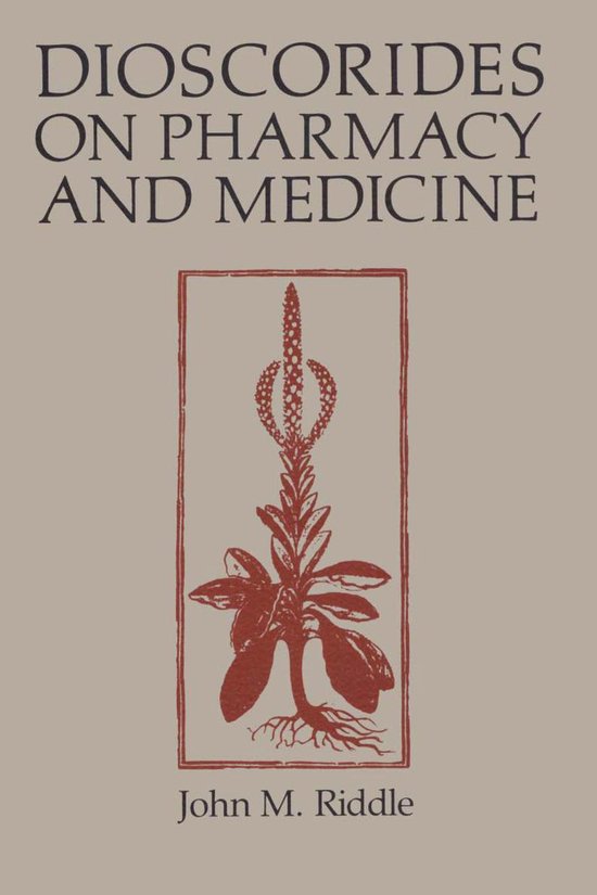 Dioscorides on Pharmacy and Medicine - cover