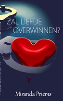 Zal liefde overwinnen?