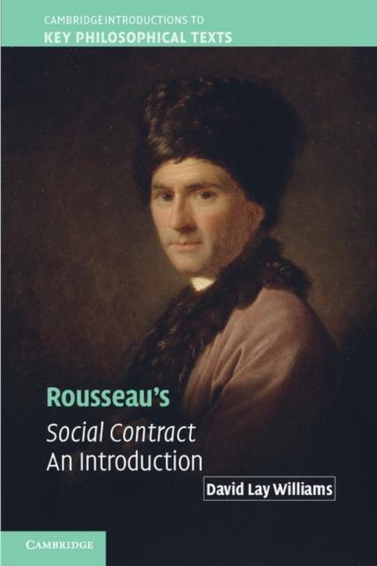 Rousseau's Social Contract 9780521197557 David Lay Williams