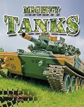 Vehicles on the Move- Mighty Tanks