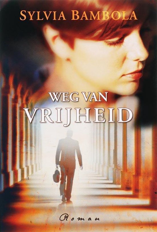 9789033120268 - Weg Van Vrijheid