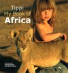 Tippi My Book of Africa
