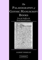 The Palaeography of Gothic Manuscript Books