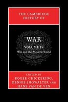 Cambridge History Of War: Volume 4, War And The Modern World