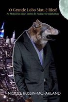 O Grande Lobo Mau E Rico! as Memorias DOS Contos de Fadas Em Manhattan