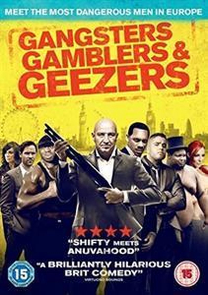 Gangsters Gamblers & Geezers