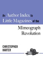 An Author Index to Little Magazines of the Mimeograph Revolution