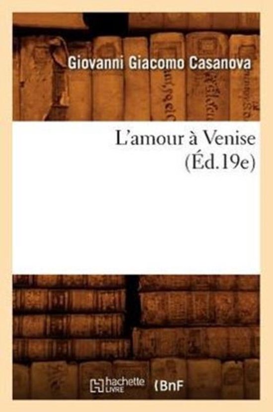 Litterature- L'Amour À Venise (Éd.19e)