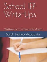 School IEP Write-Ups