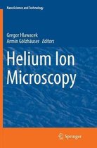 NanoScience and Technology- Helium Ion Microscopy