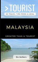 Greater Than a Tourist Asia- Greater Than a Tourist Malaysia