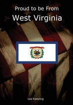 Proud to Be from West Virginia