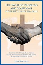 The World's Problems and Solutions: Diversity Issues Analysis