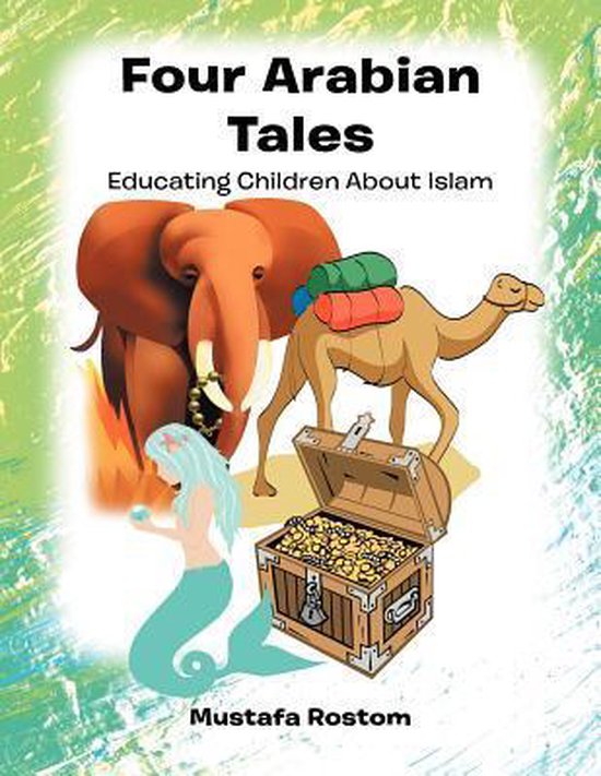 Four Arabian Tales | 9781456782665 | Mustafa Rostom | Boeken | bol.com