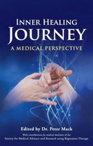 Inner Healing Journey : A Medical Perspective
