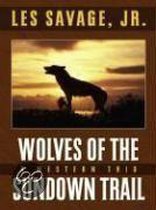 Wolves of the Sundown Trail