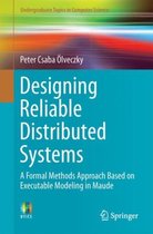 Formal Modeling and Analysis of Distributed Systems