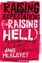 Raising Expectations (and Raising Hell)