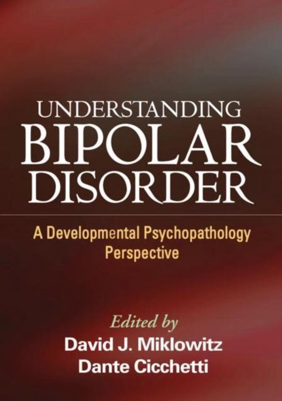 Understanding Bipolar Disorder Miklowitz David J Boeken Bol Com