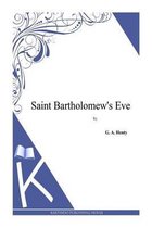 Saint Bartholomew's Eve