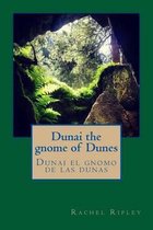 Dunai the gnome of Dunes