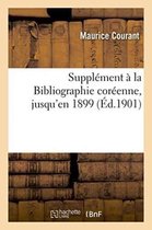 Supplement a la Bibliographie Coreenne, Jusqu'en 1899
