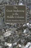 The Great Awakening in the Middle Colonies