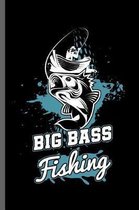 Big Bass Fishing