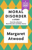A Vintage Short - Moral Disorder: A Story