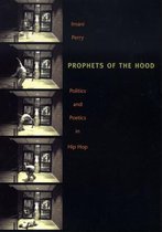 Prophets of the Hood