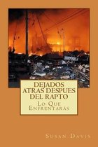 Dejados Atras Despues del Rapto