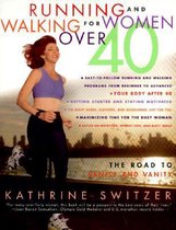 Runnning and Walking for Women Over 40