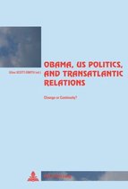 Cite Europeenne/European Policy- Obama, US Politics, and Transatlantic Relations