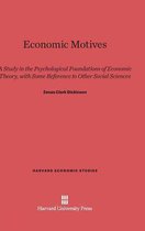 Harvard Economic Studies- Economic Motives