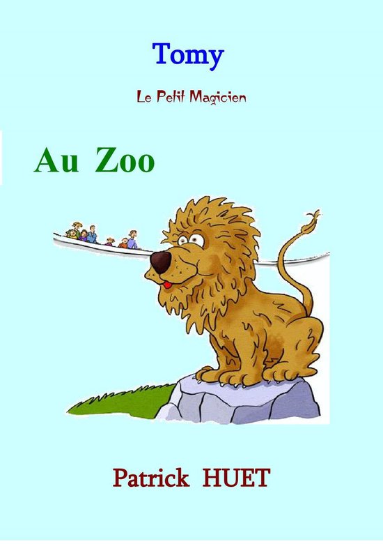 Tomy le petit magicien 2 - Tomy Le Petit Magicien Au Zoo - cover