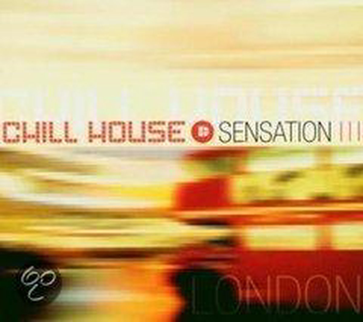 Chill House Sensation: London