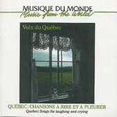 Quebec: Songs For Laughing And Crying